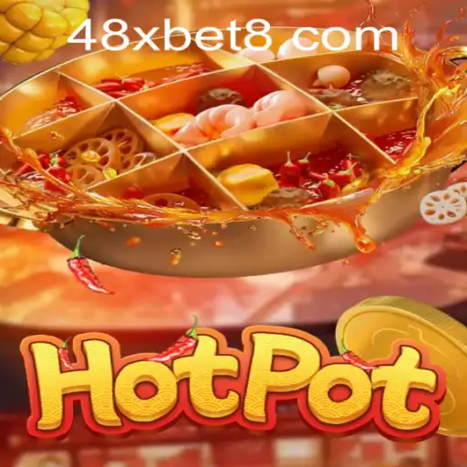 Exploring the Thrilling World of Hotpot and 48xbet PH Login